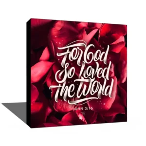 For God so loved the world